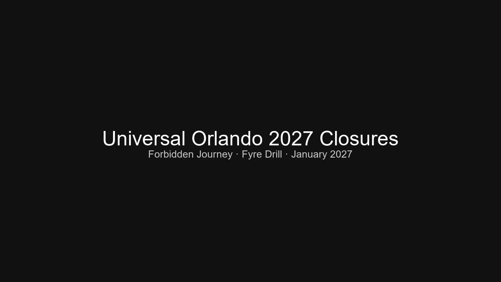 Universal Orlando 2027 refurbishments